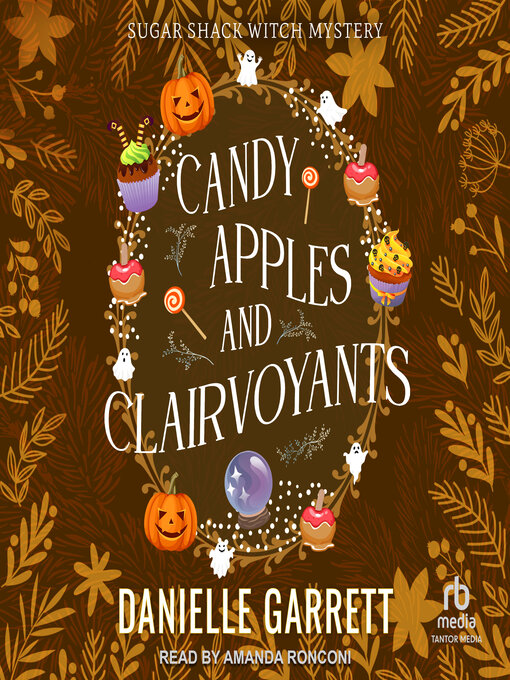 Title details for Candy Apples and Clairvoyants by Danielle Garrett - Available